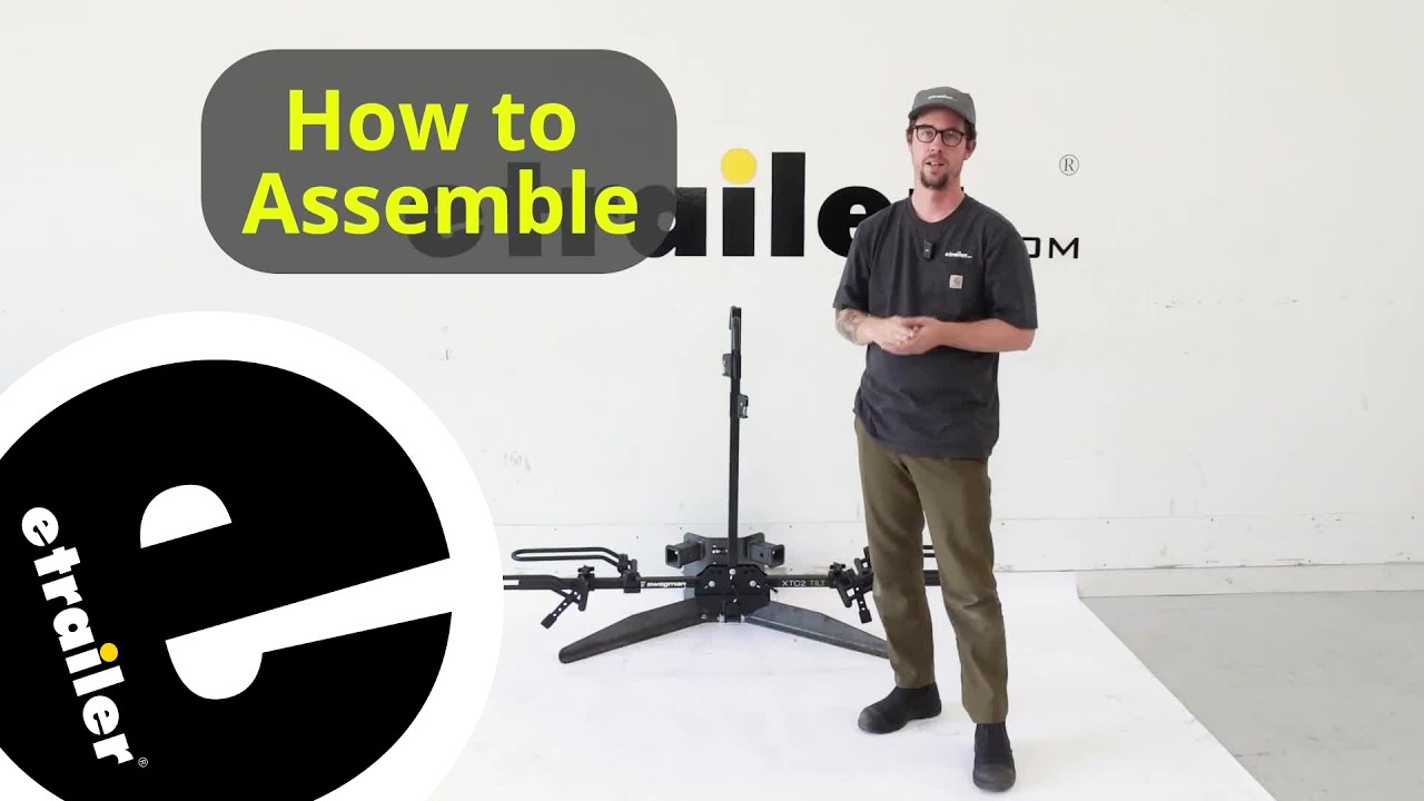 etrailer | How to Assemble the Swagman XTC2 TILT 2 Bike Rack
