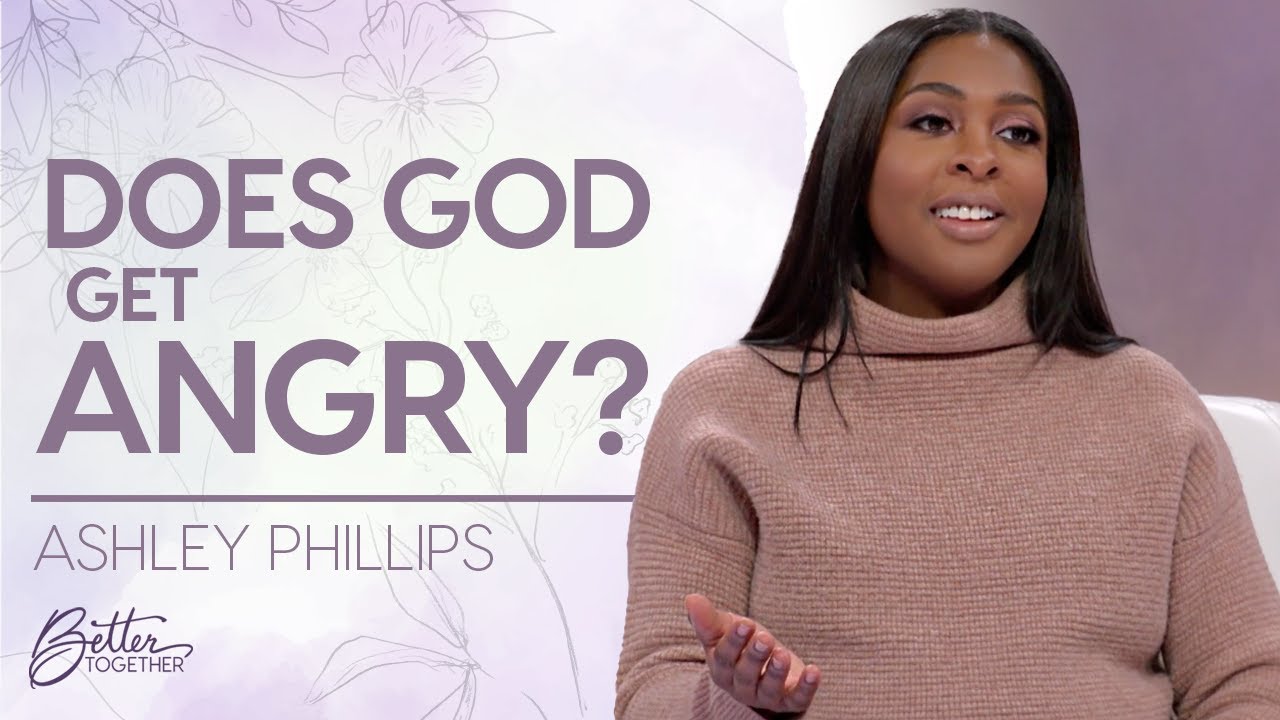 Ashley Phillips: Overcome Anger and Shame by Receiving God's Love | Better Together on TBN