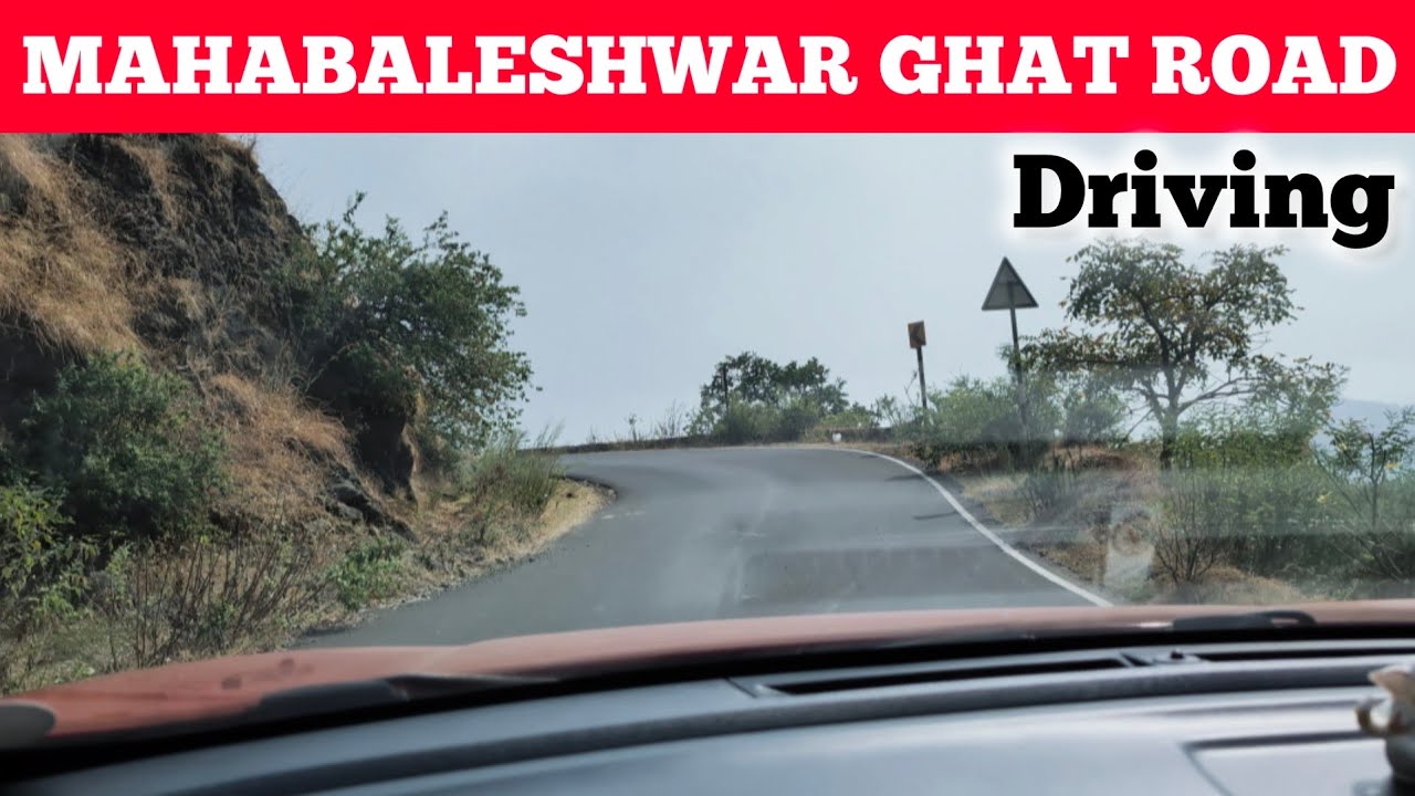 Mahabaleshwar Ghat Road Drive || Driving on Hills of Mahabaleshwar