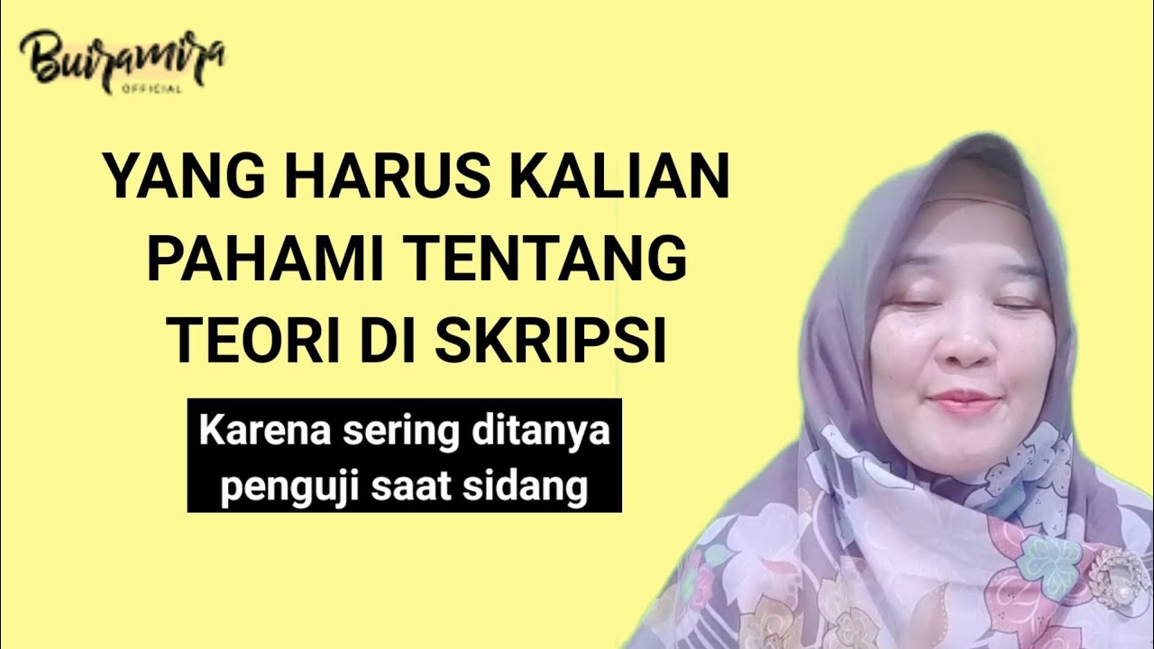 Setidaknya pahami ini tentang teori di skripsi kalian