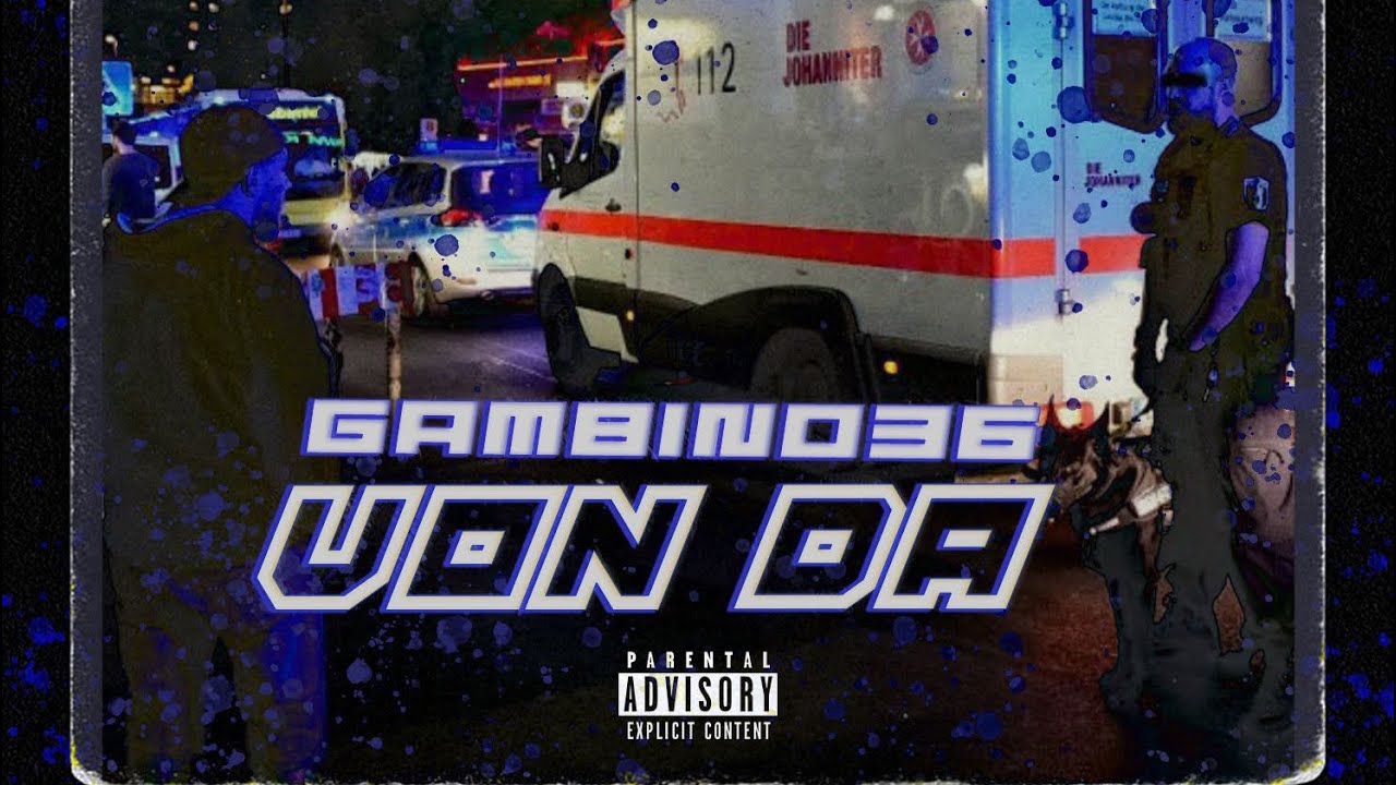 GAMBINO 36 - VON DA (Official Video)