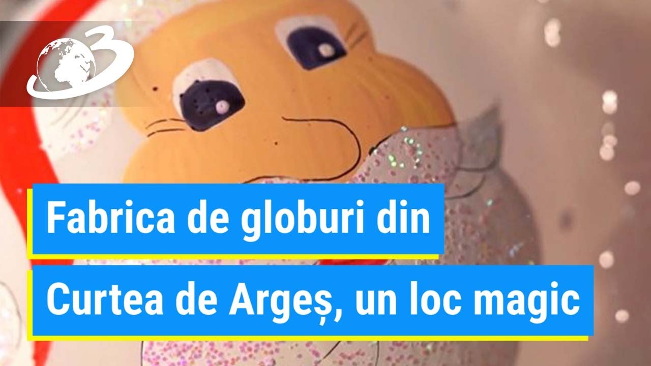 Fabrica de globuri de la Curtea de Argeș, locul magic vizitat de copii înainte de sărbători