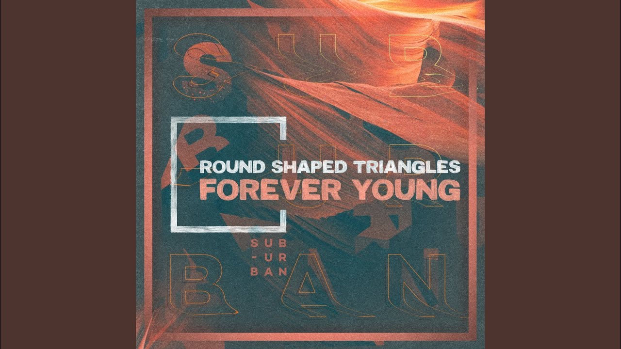 Forever Young (Original Mix)