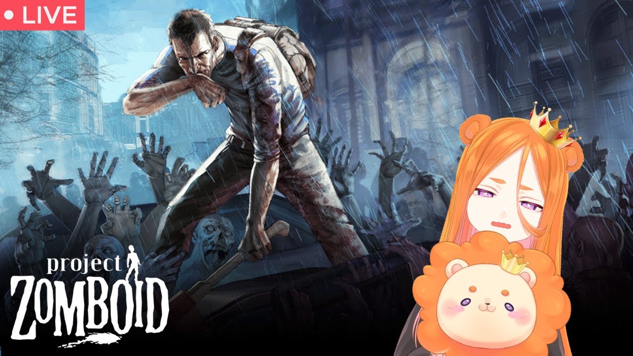 -Live- 【zomboid】มาคนเดียวต้องได้ลองเลี้ยงสัตว์#vtuberth