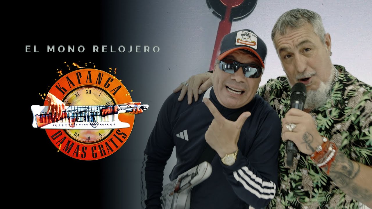 Kapanga & Damas Gratis - El mono relojero (video oficial)