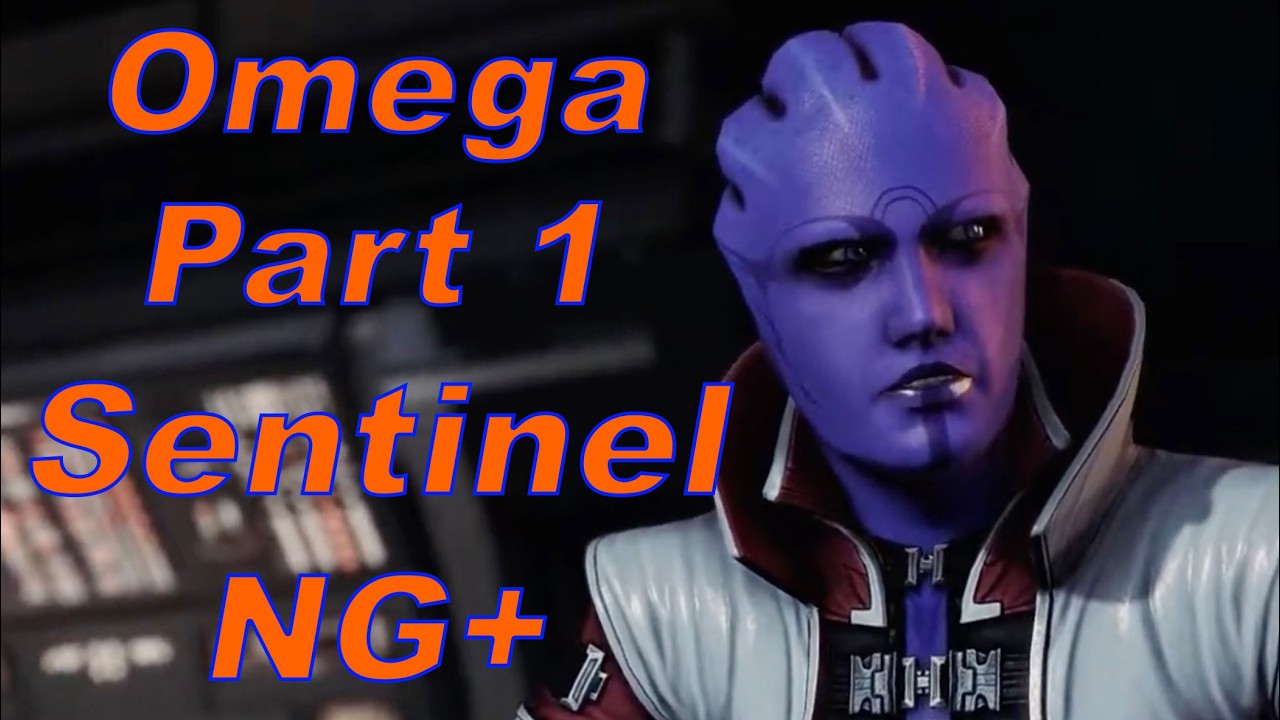Mass Effect 3 LE Omega Part 1 Sentinel Insanity NG+