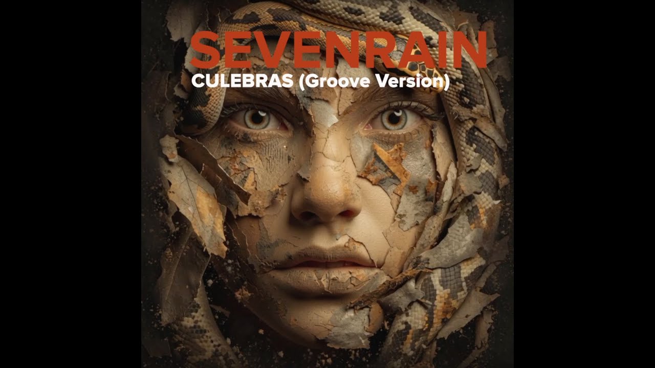 CULEBRAS (Groove Version) - SEVENRAIN