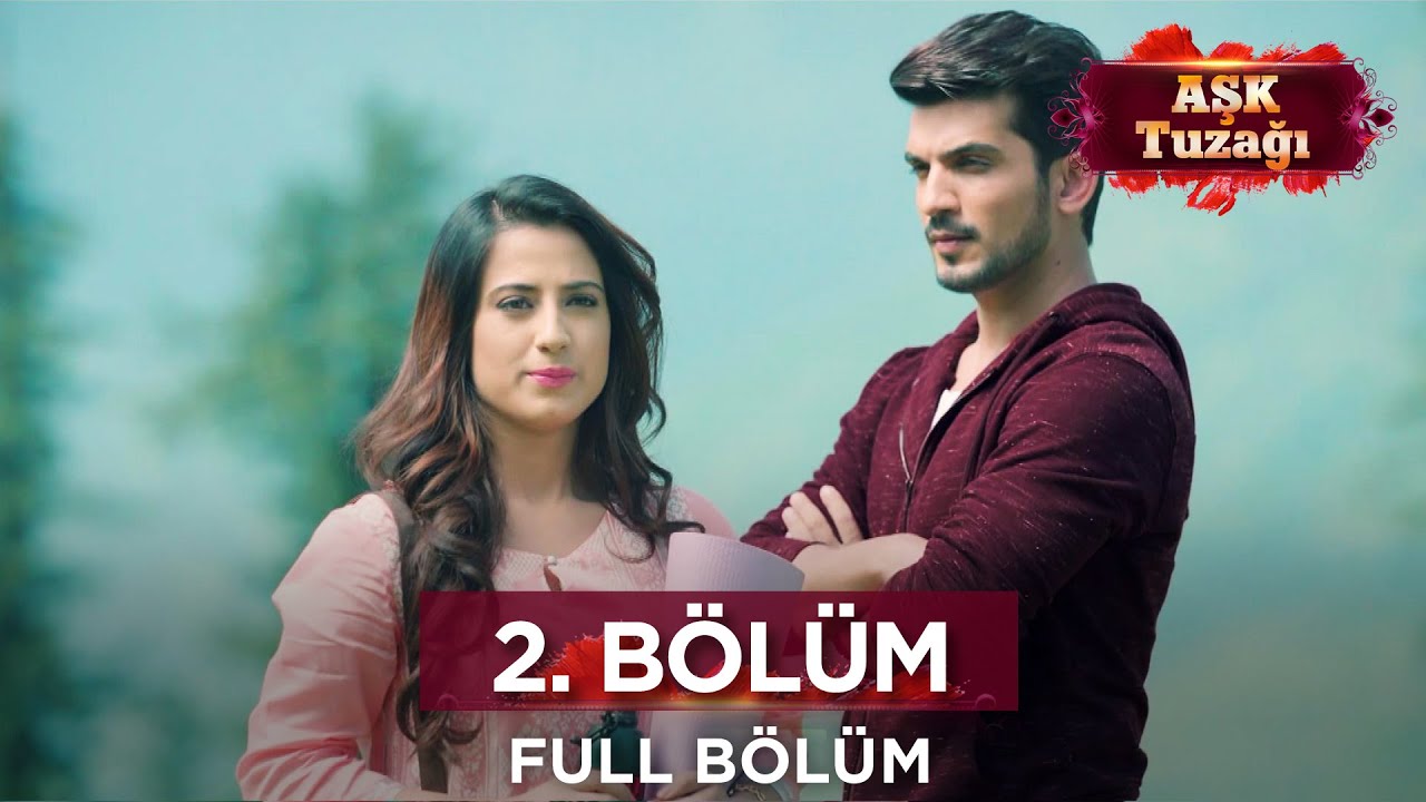 Aşk Tuzağı Hint Dizisi | 2. Bölüm