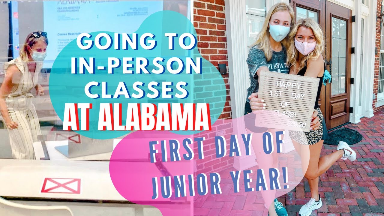 FIRST DAY OF CLASSES | The University of Alabama