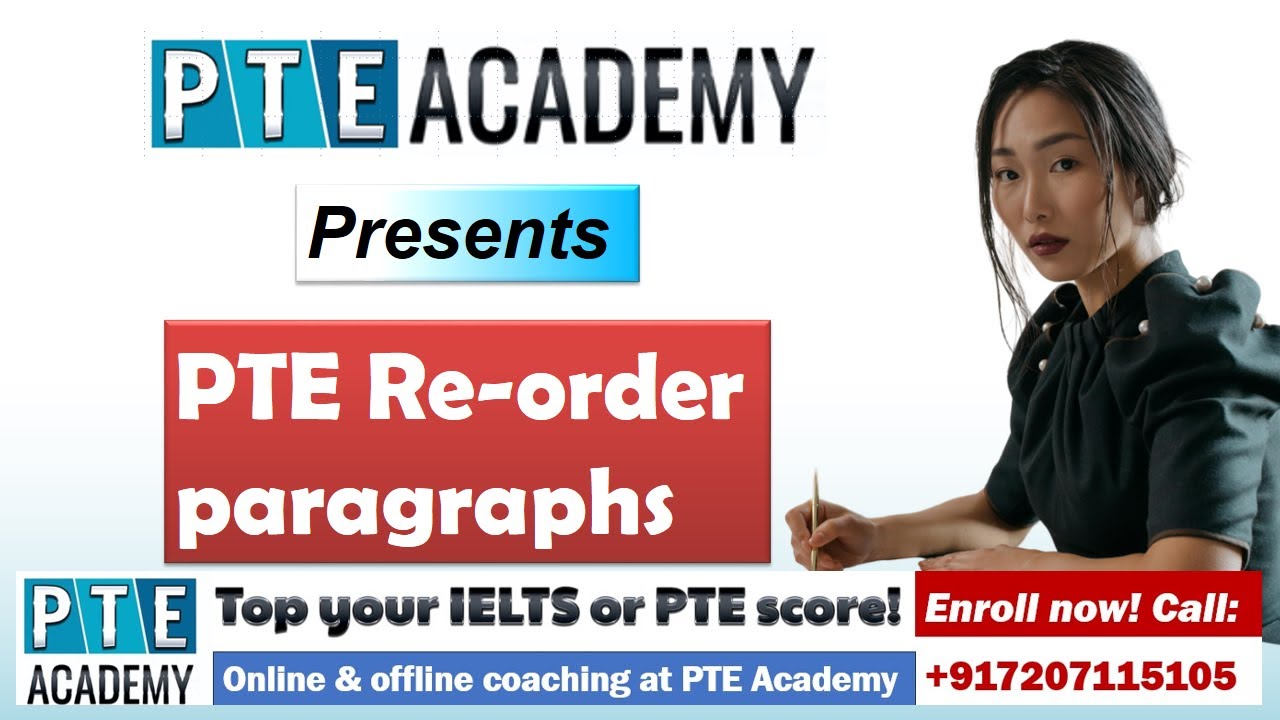 Sample paragraphs for PTE Reorder section