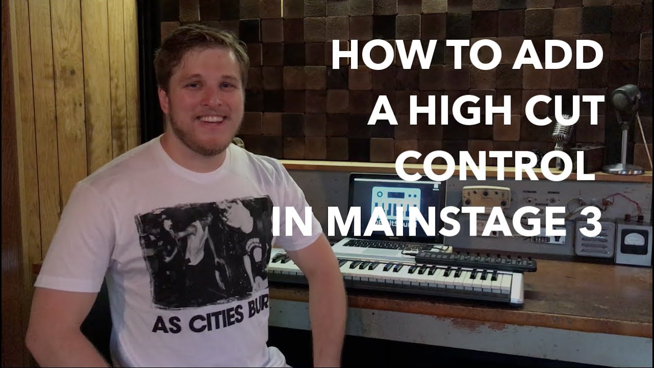 How to Add A High Cut Control In MainStage