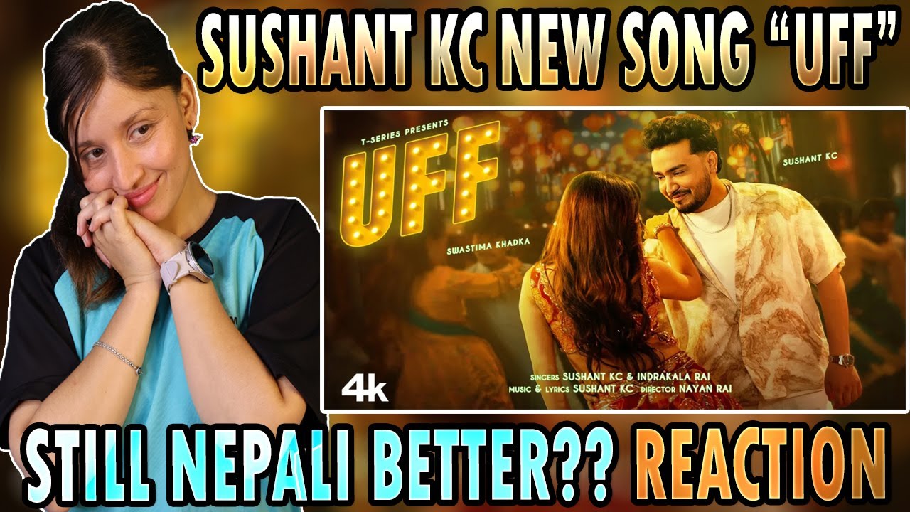UFF Hindi Version of Bardali | Sushant Kc X T-Series X Swastima Khadka - Reaction | Mandira Subedi