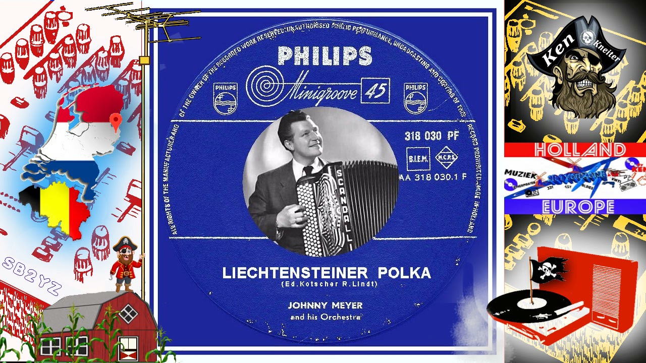 Liechtensteiner Polka ( Instr. ) - Johnny Meyer - 1958 - Piratenmuziek