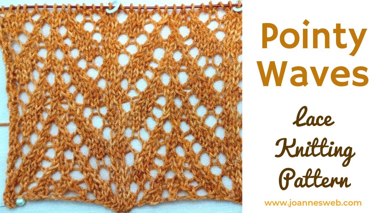 Pointy Waves Lace Knitting Pattern - Lace Knitting Stitch Patterns