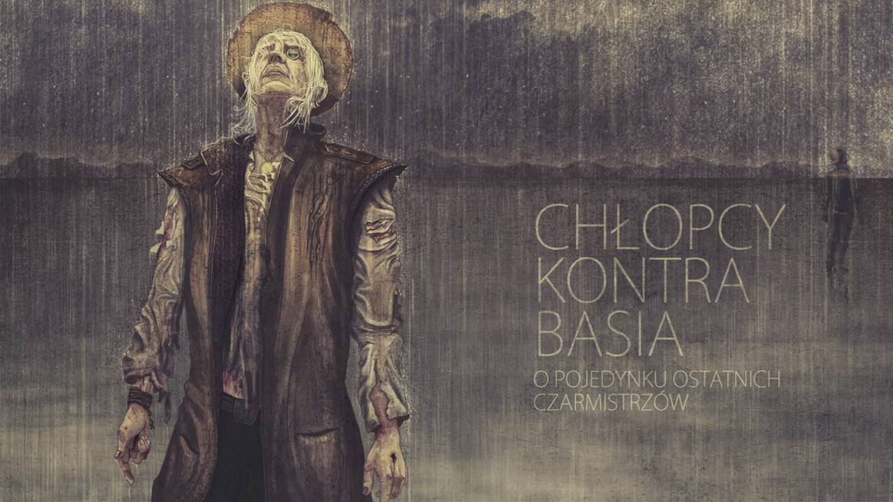 Chłopcy kontra Basia - O pojedynku ostatnich czarmistrzów (official audio)