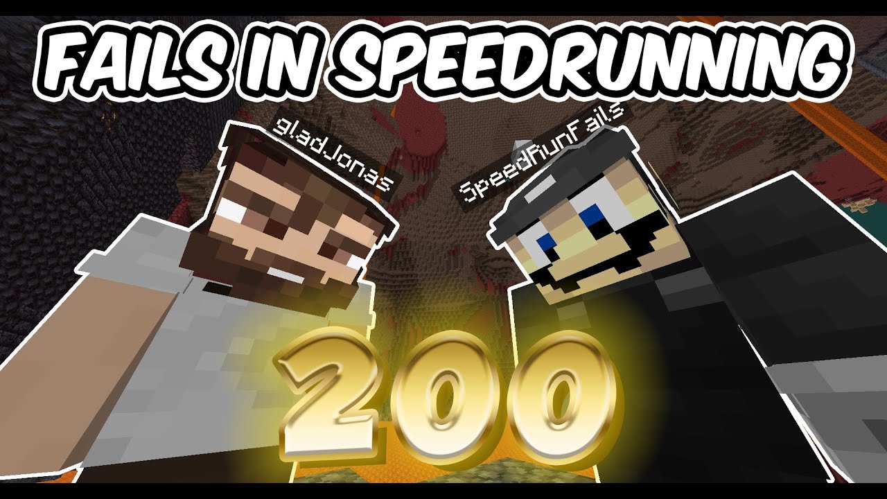 SpeedRunFails/gladJonas vs MINECRAFT - Fails In Speedrunning #200