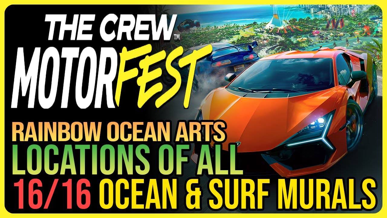 All 16 Ocean & Surf Murals The Crew Motorfest - Rainbow Ocean Arts