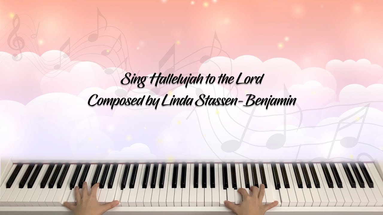 Sing Hallelujah To The Lord - Piano Cover, Piano Instrumental with Lyrics