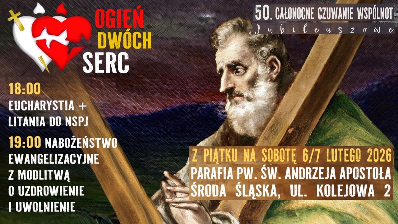 Ogień Dw&oacute;ch Serc - transmisja całonocnego czuwania 6/7.02.2026 - cz. I.