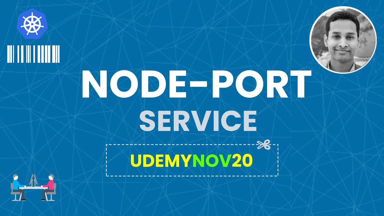 NodePort Service in Kubernetes | Coupon: UDEMYNOV20 - Kubernetes Made Easy | Kubernetes Tutorial