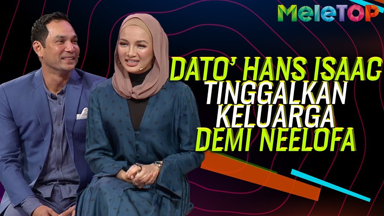 Kantoi Dato' Hans Isaac kena tipu dengan Neelofa! | MeleTOP | Nabil & Neelofa