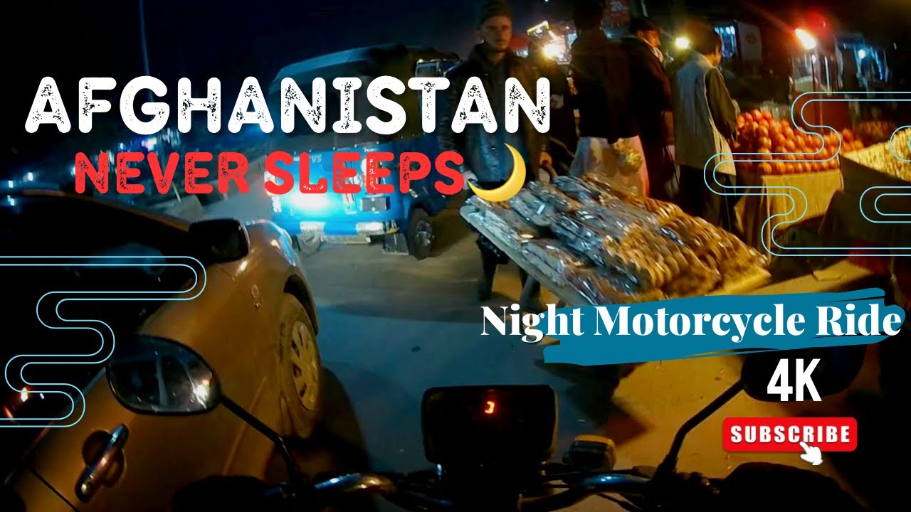 Afghanistan Never Sleeps 🌙 | Night Motorcycle Ride 4K