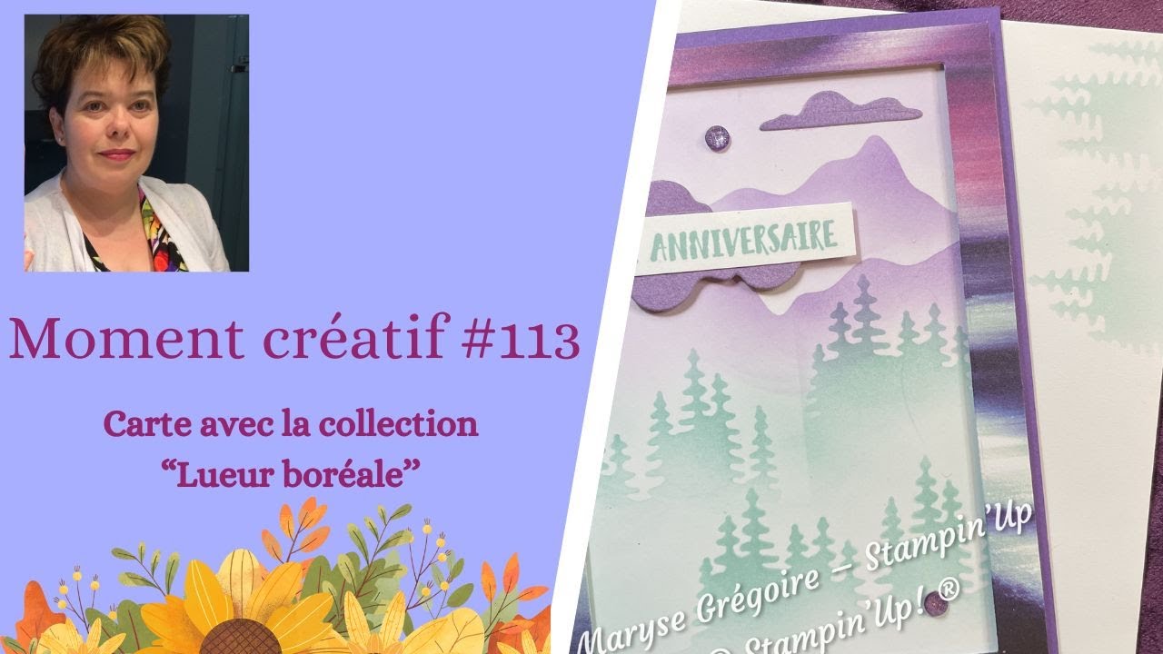 Moment créatif #113 - Carte avec la collection ''Lueur boréale''