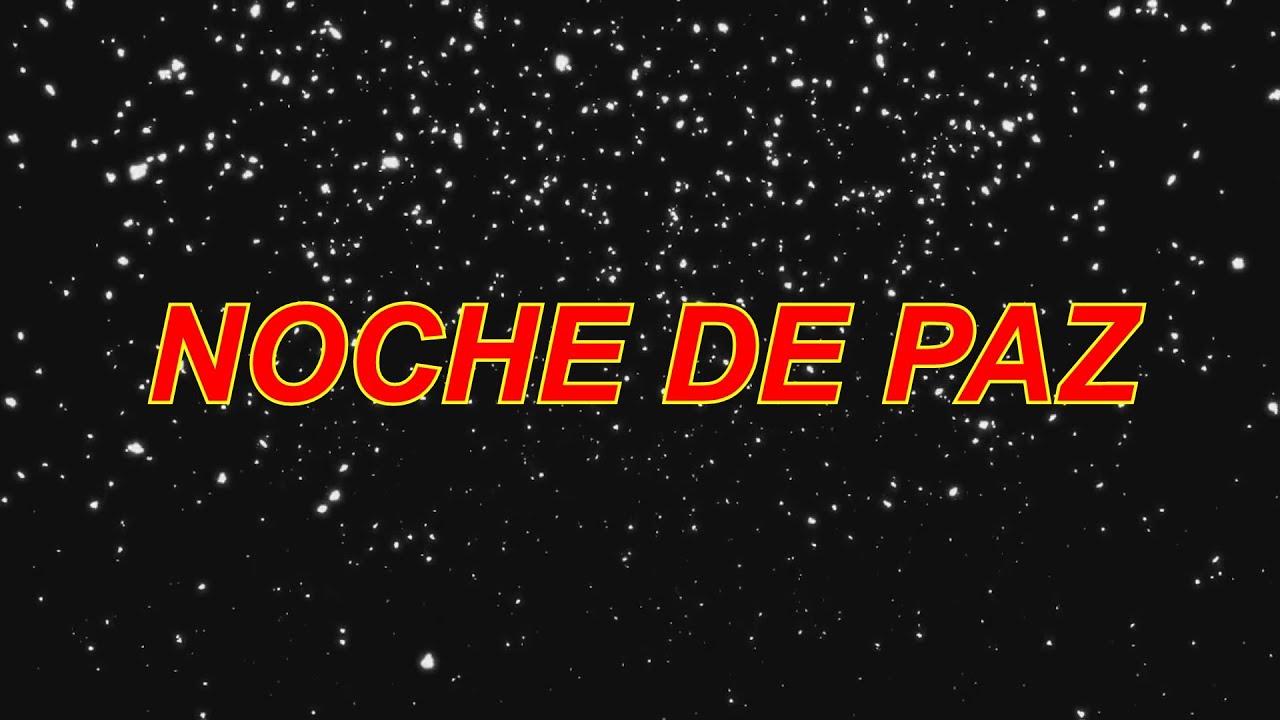 NOCHE DE PAZ - PISTA KARAOKE CON LETRA