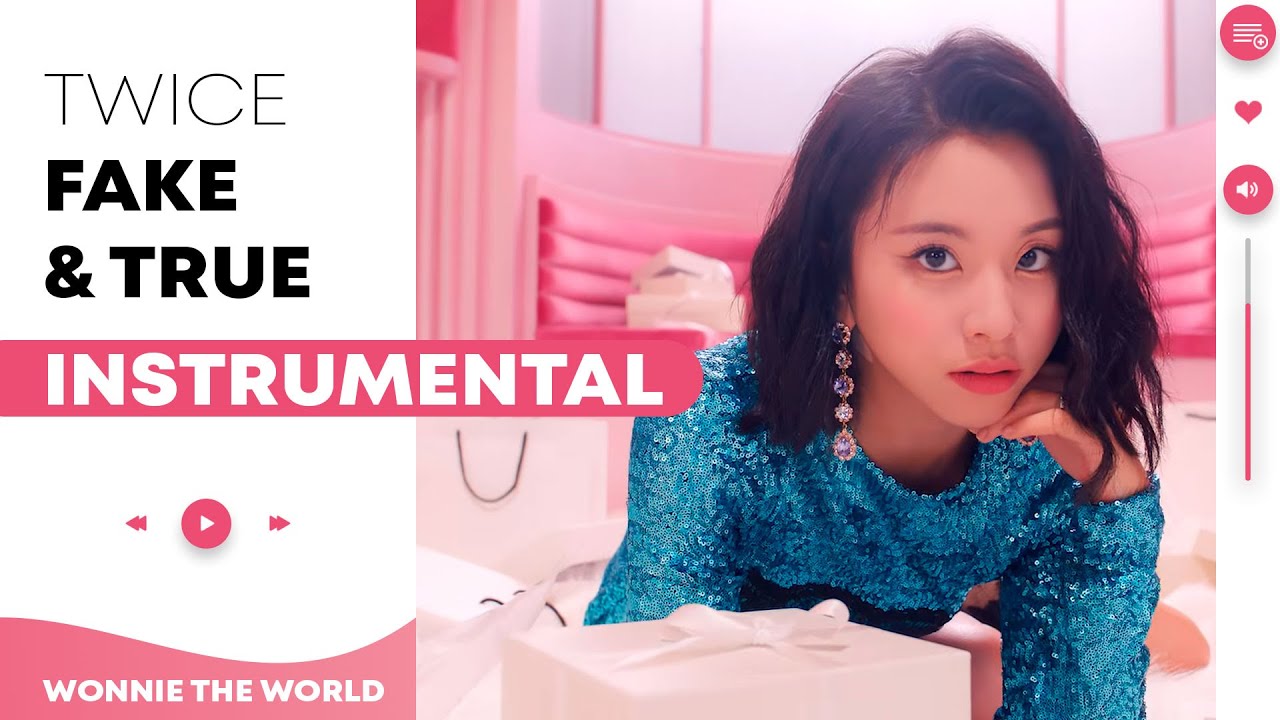 TWICE - Fake & True | Official Instrumental