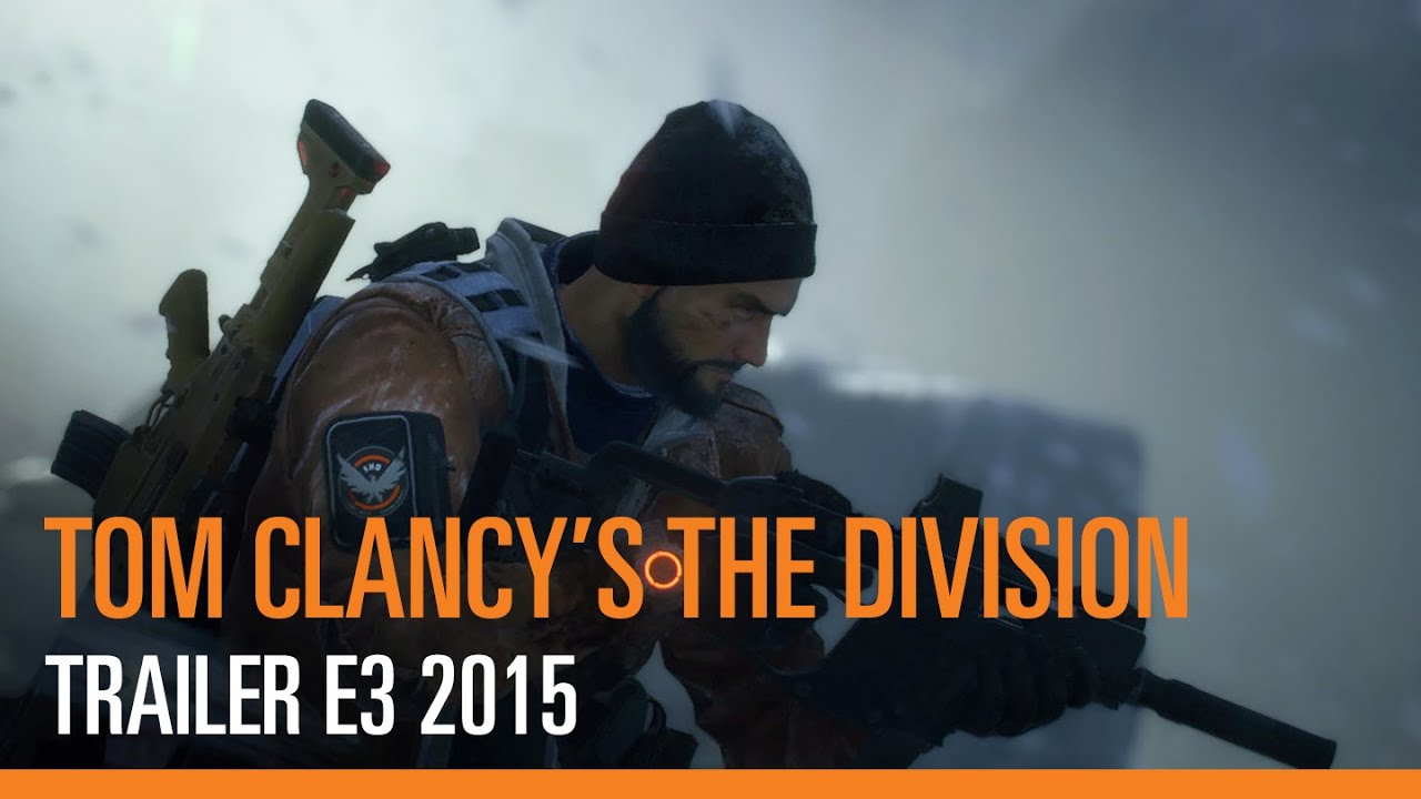 Tom Clancy’s The Division - Trailer officiel E3 2015