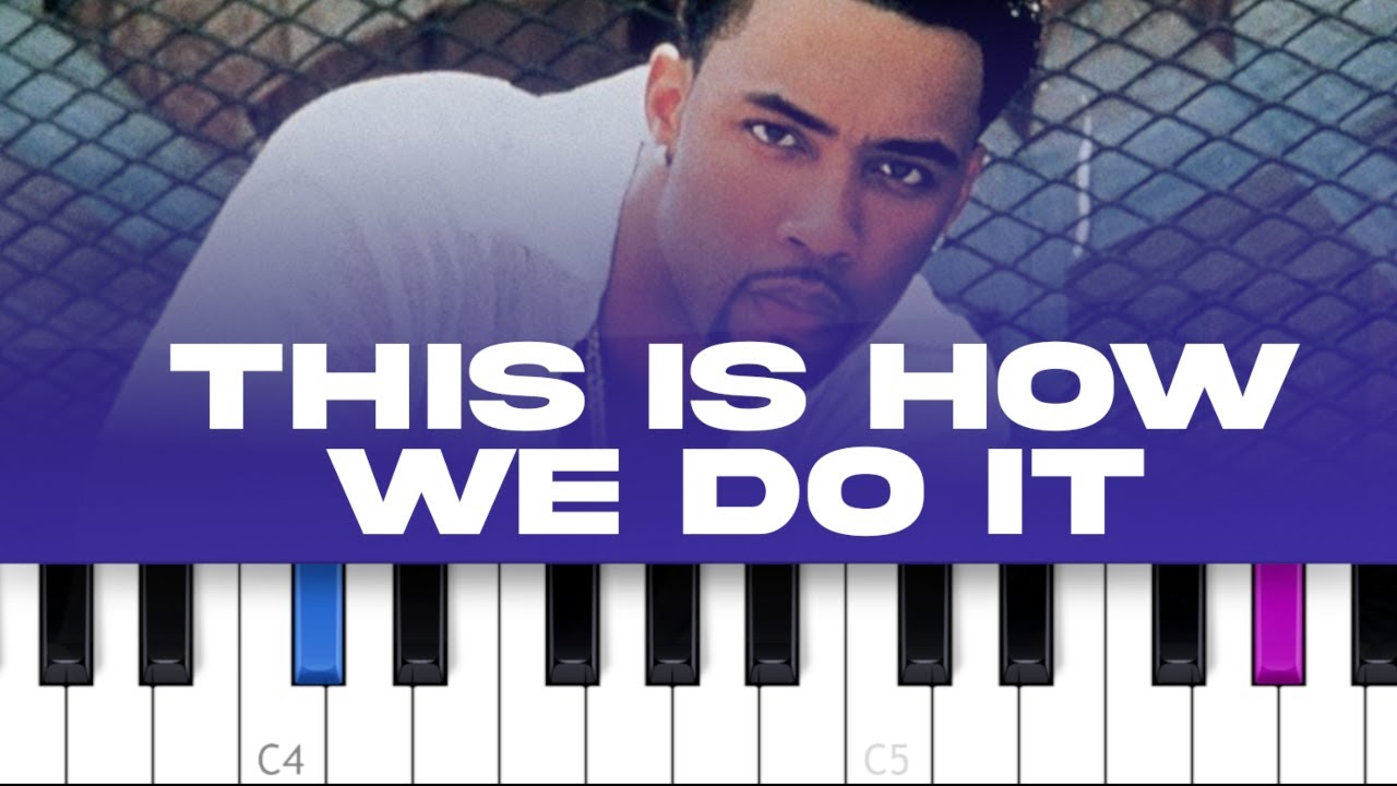 Montell Jordan - This Is How We Do It (piano tutorial)