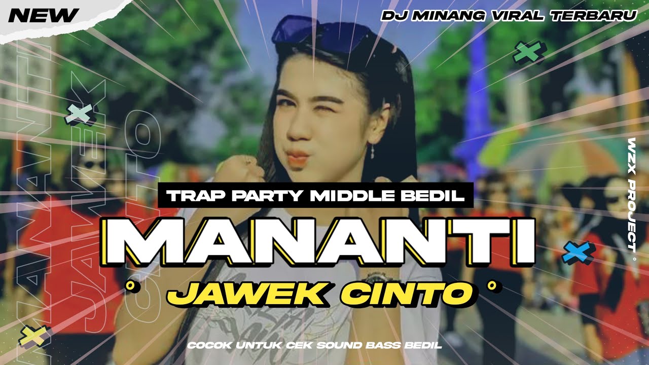 DJ MANANTI JAWEK CINTO || TRAP PARTY BEDIL FULL BASS