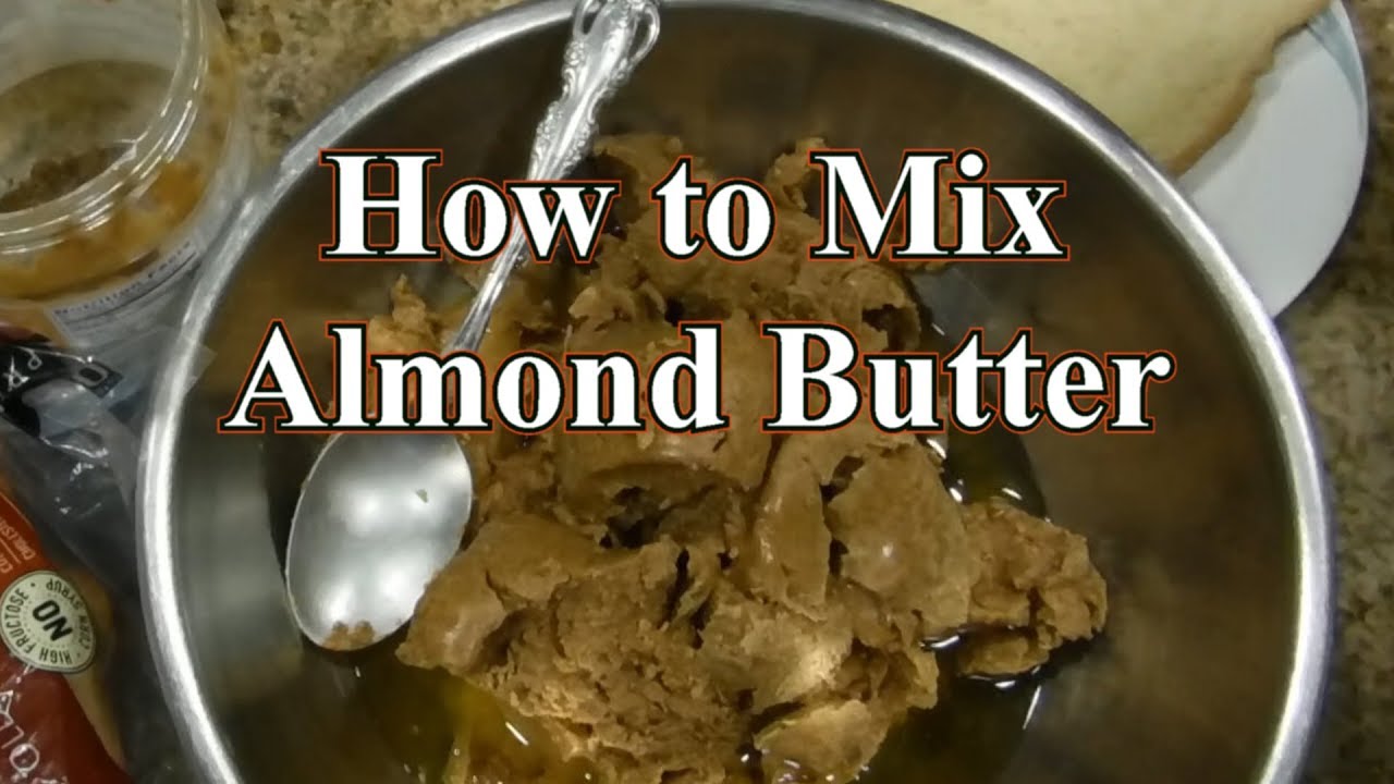 How to Mix Almond Butter