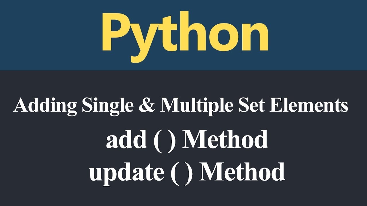Adding Single and Multiple Set Elements in Python (Hindi)