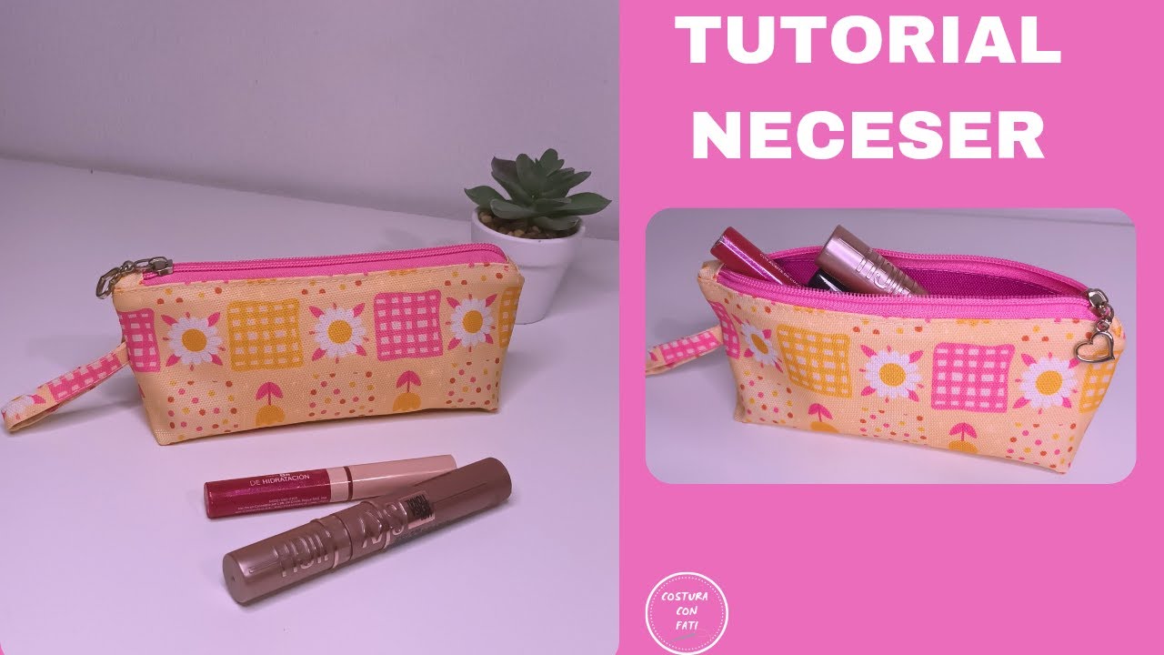 DIY –Cómo hacer un NECESER PORTA MAQUILLAJE /tutorial de porta cosméticos / coser neceser