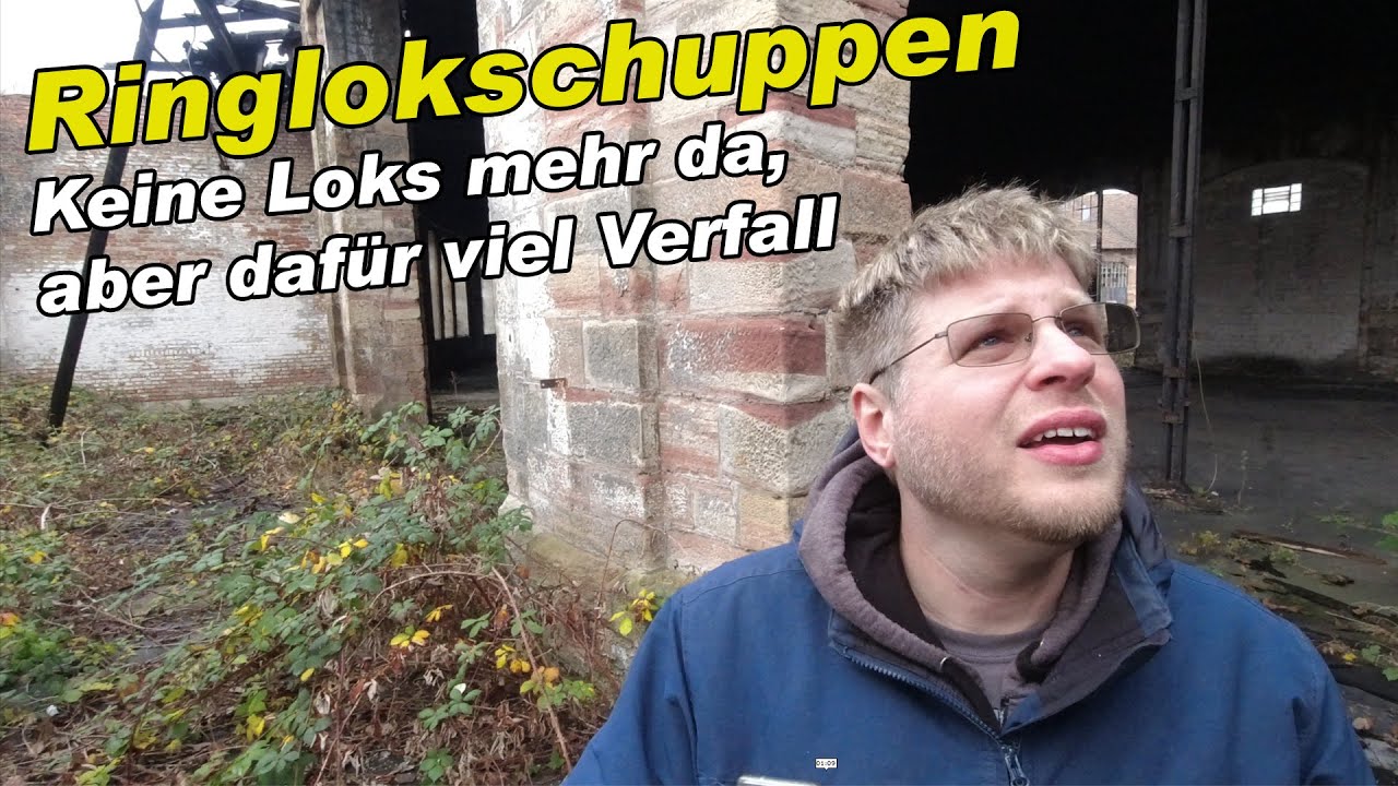 Lost Place | Der alte Ringlokschuppen | Dem Verfall preisgegeben | Bahn Lok Industrie