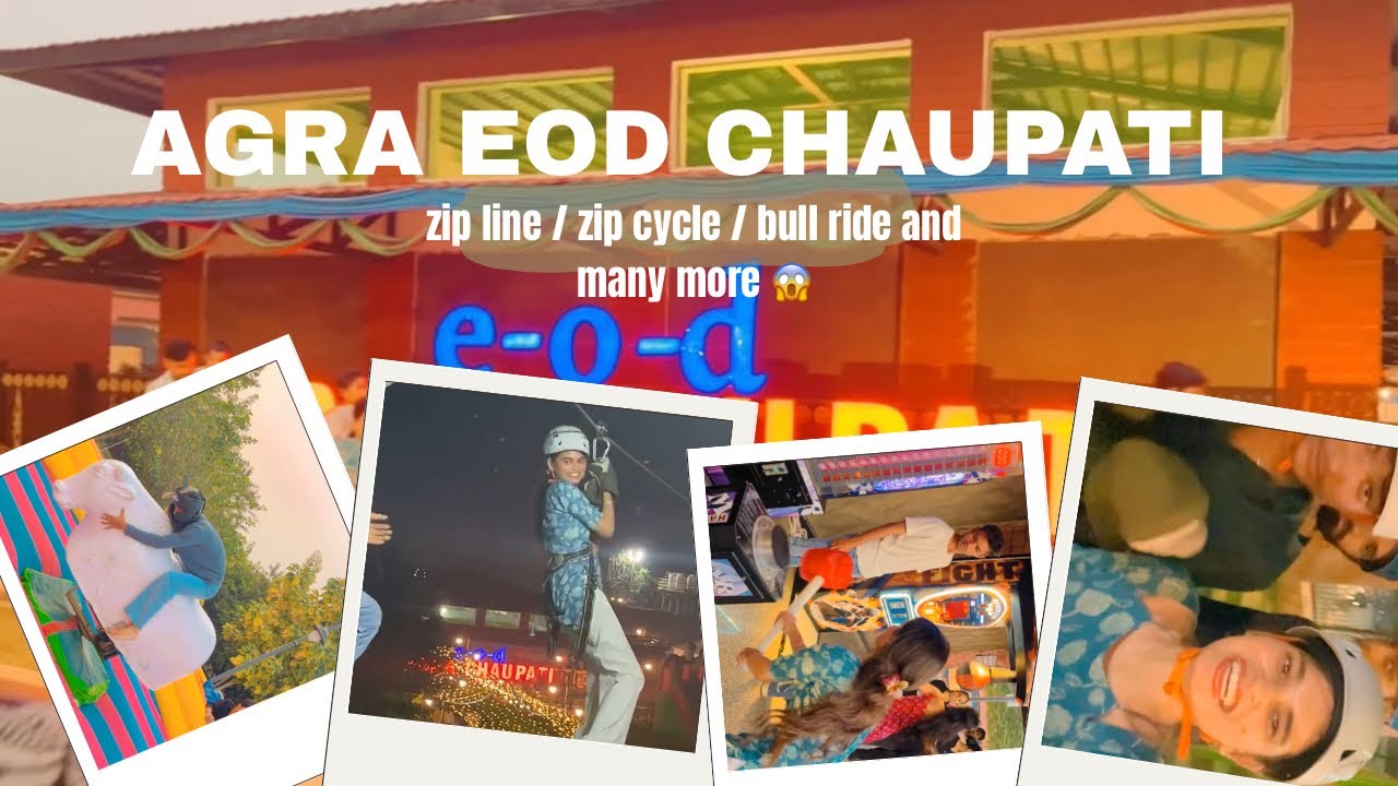 AGRA EOD CHAUPATI ADVENTURE ACTIVITY 😱🥹| NEW 