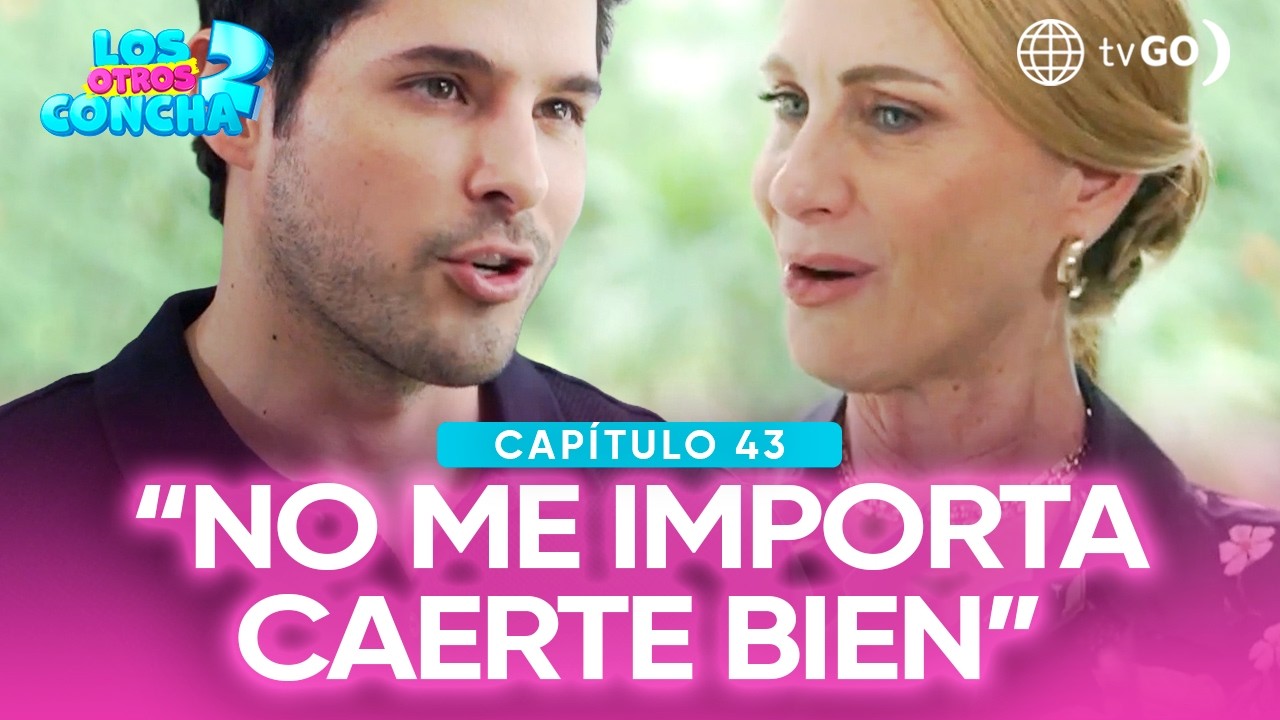 Los otros Concha 2: Walter confrontó a la mamá de Stefánia (Capítulo n°43)