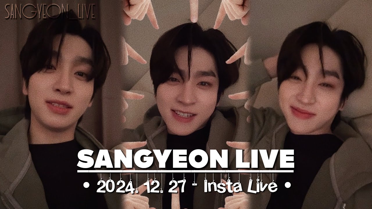 『No Sub』 ⇨ 2024.12.27 - Sangyeon (상연) Insta Live