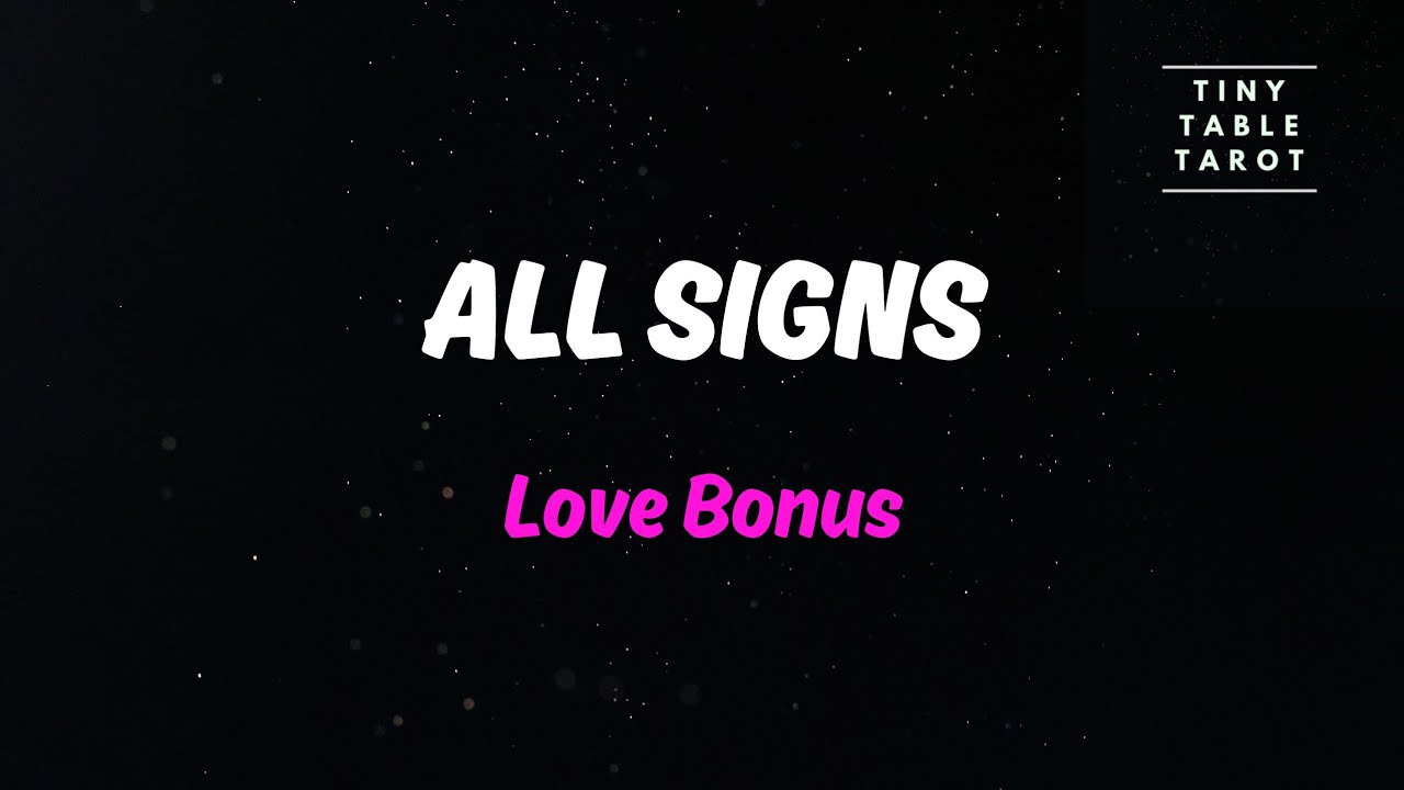 ALL SIGNS: LOVE BONUS 💕 THE UGLY TRUTH 🫣 (GOOD, BAD, & THE UGLY)