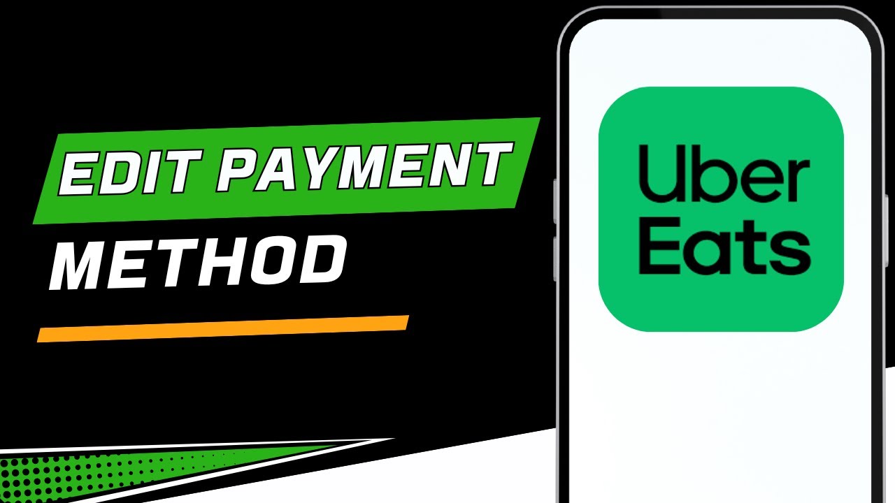 How to Edit a Payment Method in Uber Eats Wallet