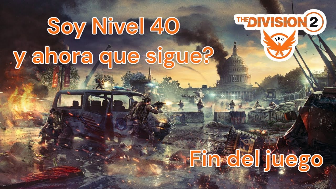 Que hacer después del nivel 40 ? | End Game 2025 | The Division 2