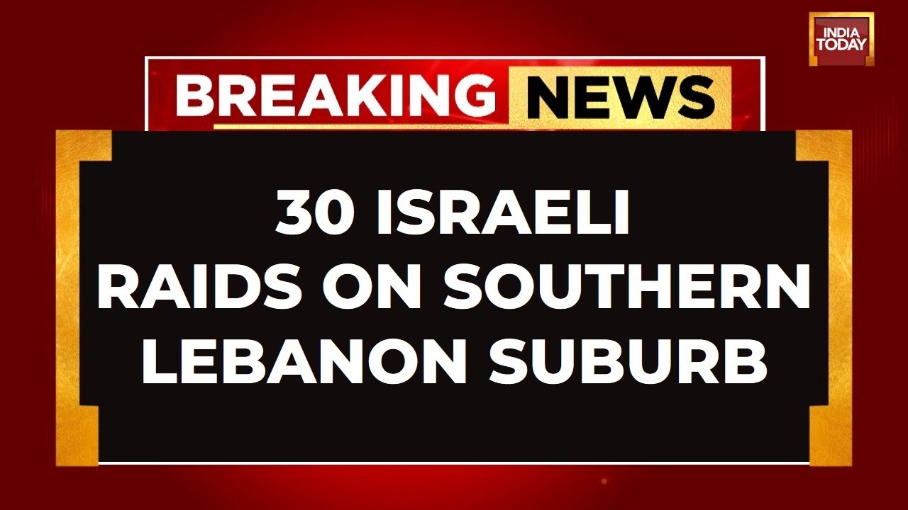 Israel Intensifies Offensive Against Lebanon , 30 Raids In Beirut Suburb | Israel War News