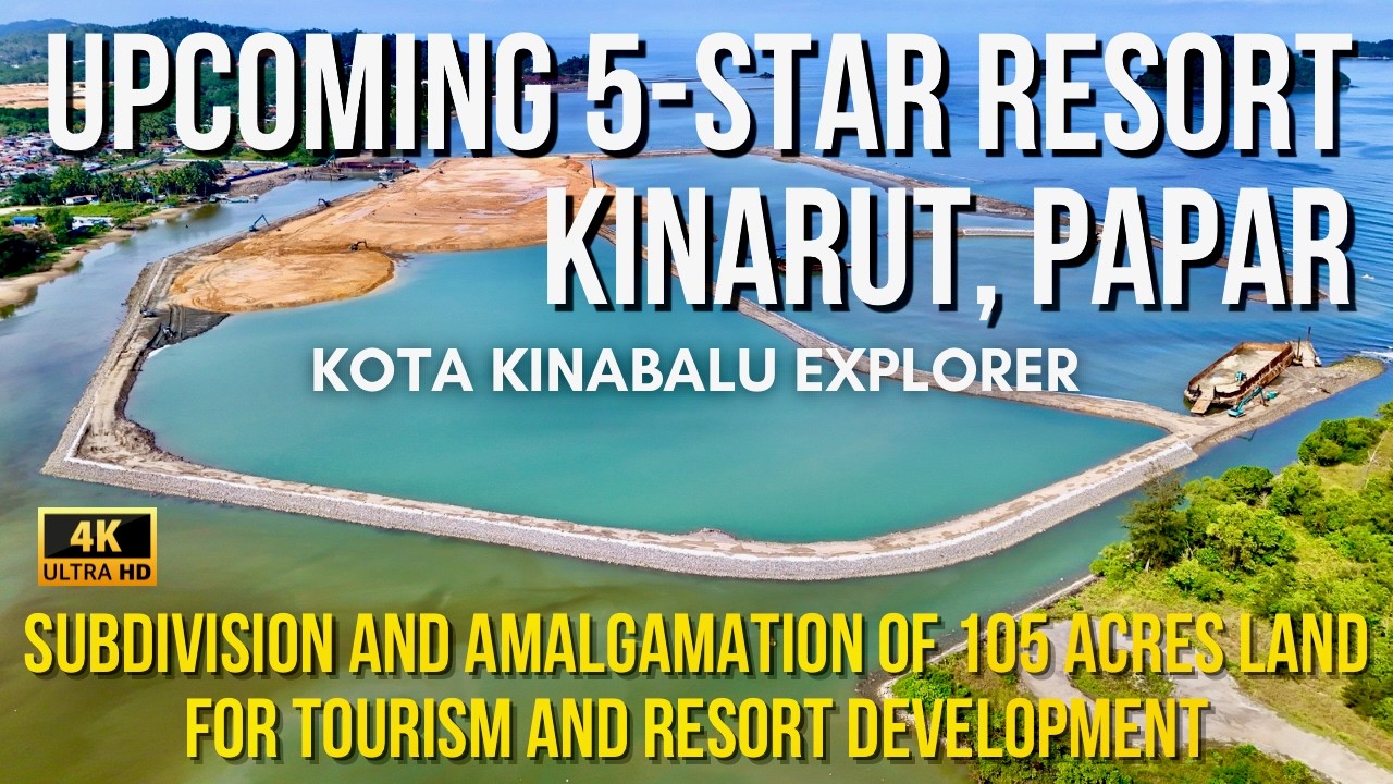 Upcoming 5-Star Resort in Kinarut, Papar, Sabah, Malaysia | 4K Drone 16 Feb | Jln Pengalat Lok Kawi