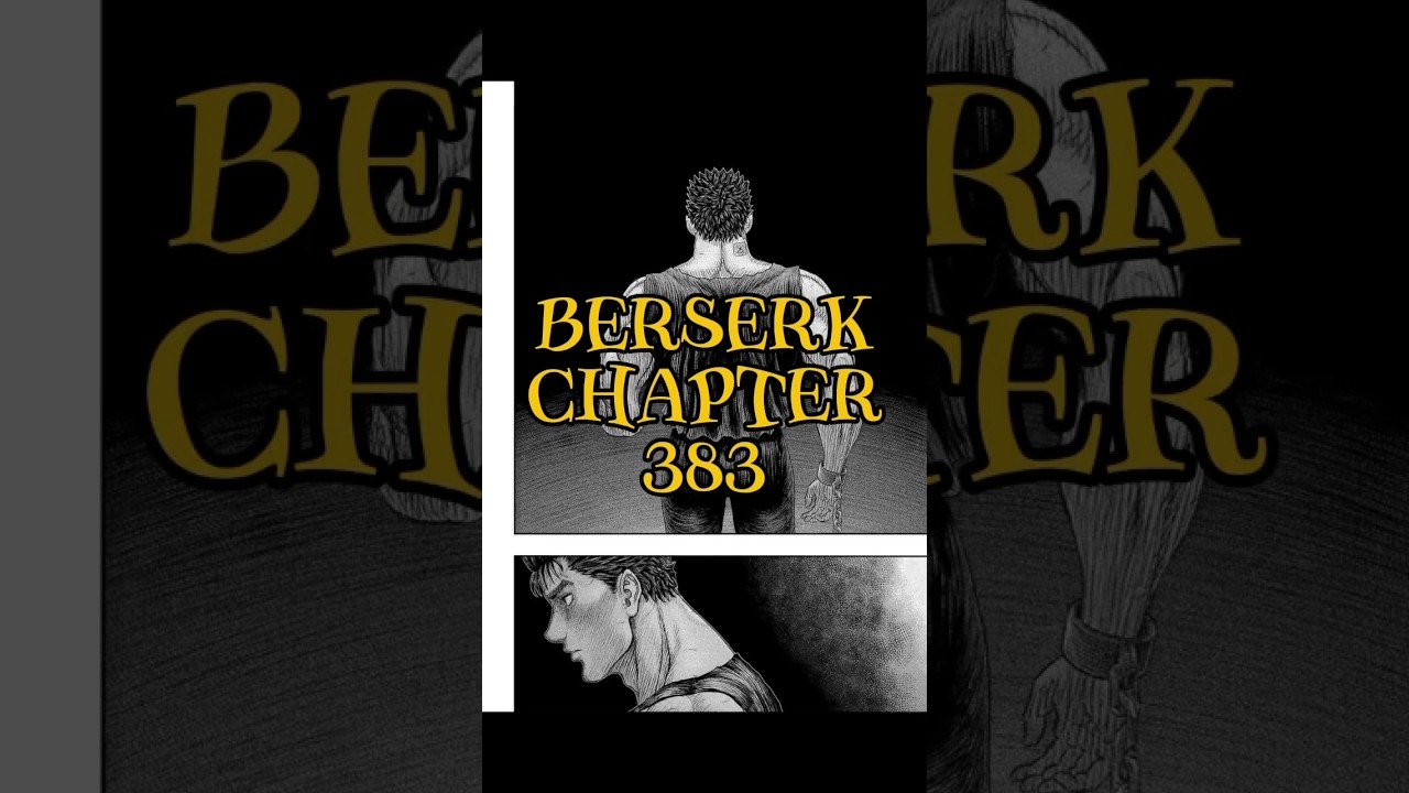 berserk chapter 383 #berserk #manga #guts