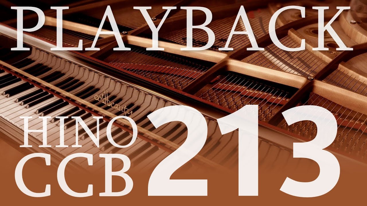 HINO 213 CCB - Quando Vier do Ceu (Playback Piano)