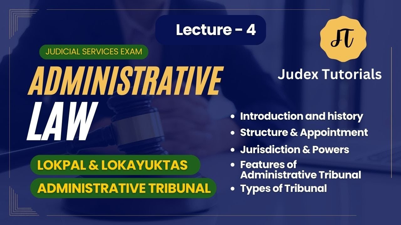 Lokpal and Lokayukta | Administrative Tribunal in Administrative law For Judiciary | Sudhakar Mishra