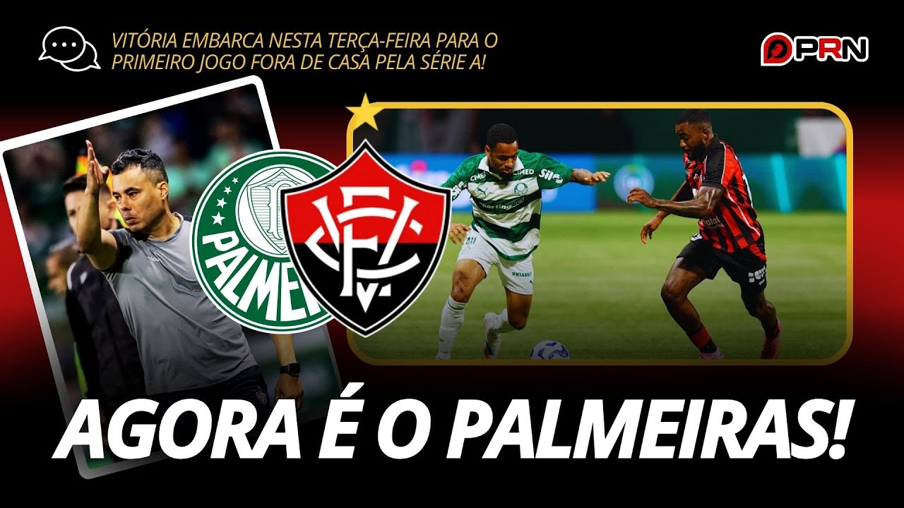 AGORA É O PALMEIRAS! VITÓRIA VIAJA PARA O PRIMEIRO DESAFIO FORA NA SÉRIE A 2026 📱