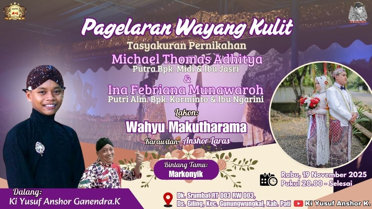 LIVE WAYANG KI YUSUF / WAHYU MAKUTHARAMA / MARKONYIK / SRUMBAT, GILING, PATI