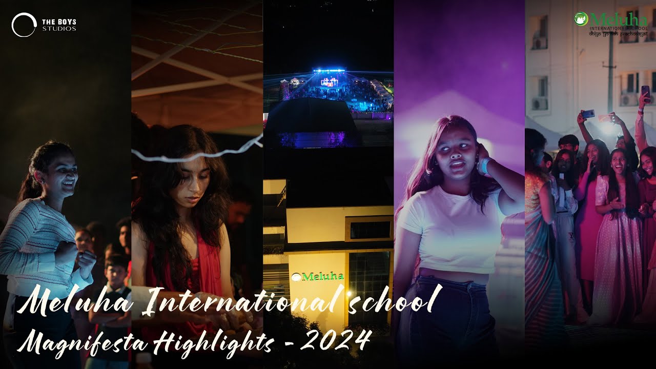 MELUHA INTERNATIONAL SCHOOL | MAGNIFESTA HIGHLIGHTS - 2024 | THEBOYS STUDIOS